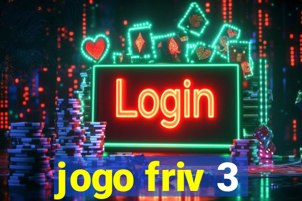 jogo friv 3